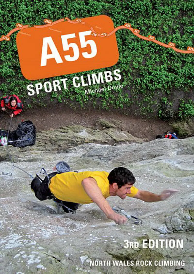A55 Sport Climbs - 3rd Edition