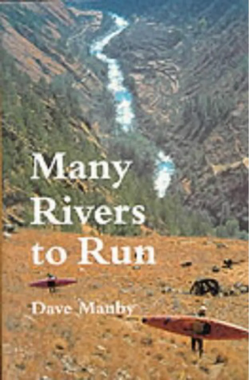 Many Rivers To Run Book By Dave Manby